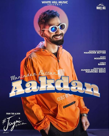 "Aakdan" By Maninder Buttar Is Coming Soon!