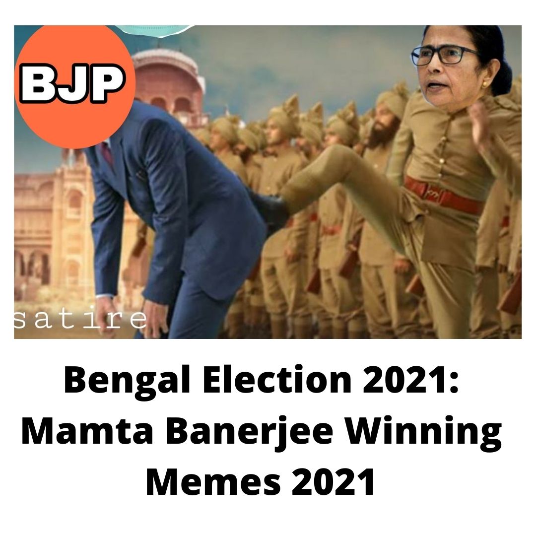 Bengal Election 2021: Mamta Banerjee Winning Memes 2021