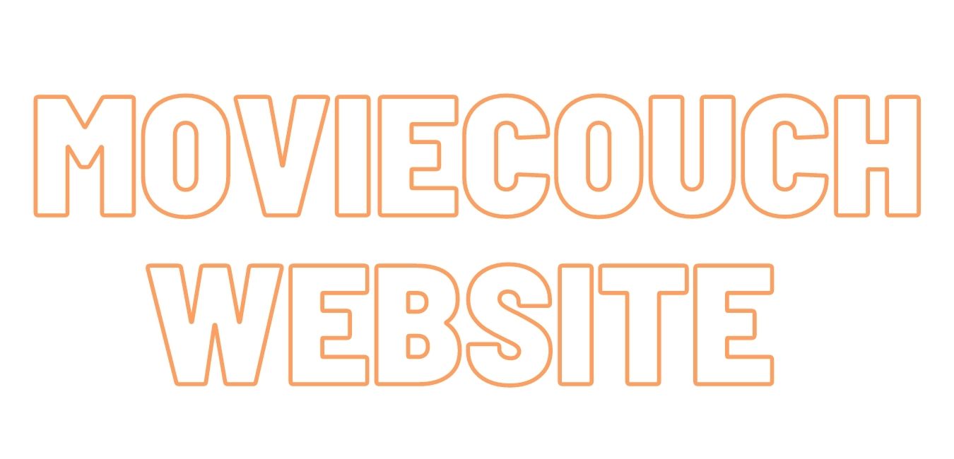 Moviescouch: MOVIESCOUCH Website Latest Link, Movie Download: