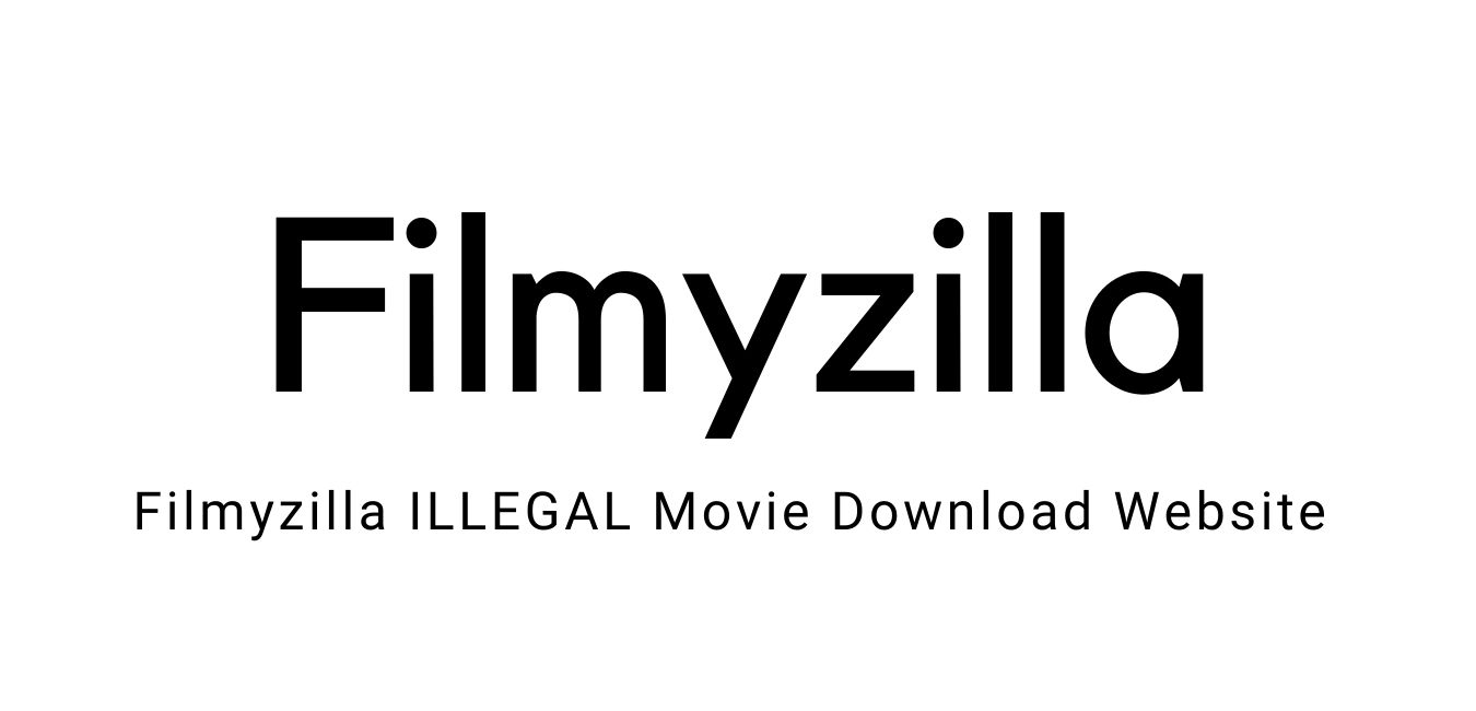 Filmyzilla: FILMYZILLA Website Latest Link, Movie Download
