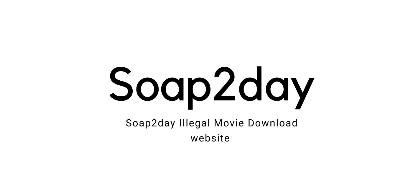 Soap2day: SOAP2DAY Website Latest Link, Movie Download: