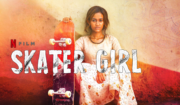 Skater Girl 2021 Full Film Cast, Release Date , Review