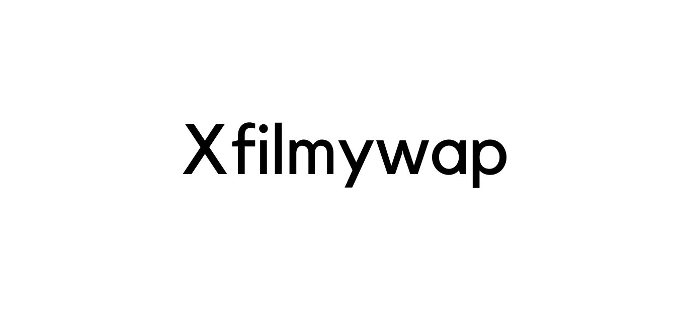 Xfilmywap (2021): Xfilmywap Website Link, Movie Download, Safe search: